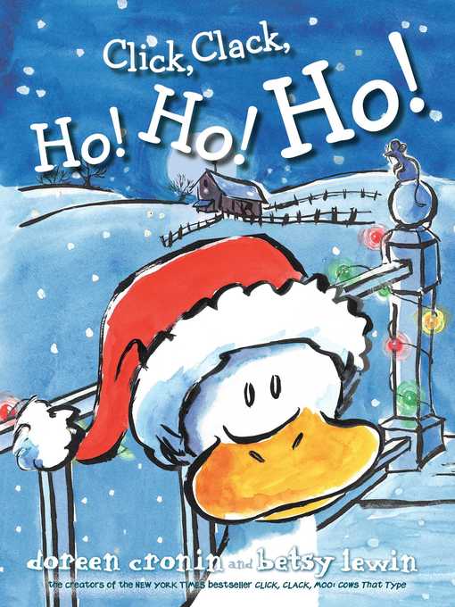 Doreen Cronin创作的Click, Clack, Ho! Ho! Ho!作品的详细信息 - 可供借阅
